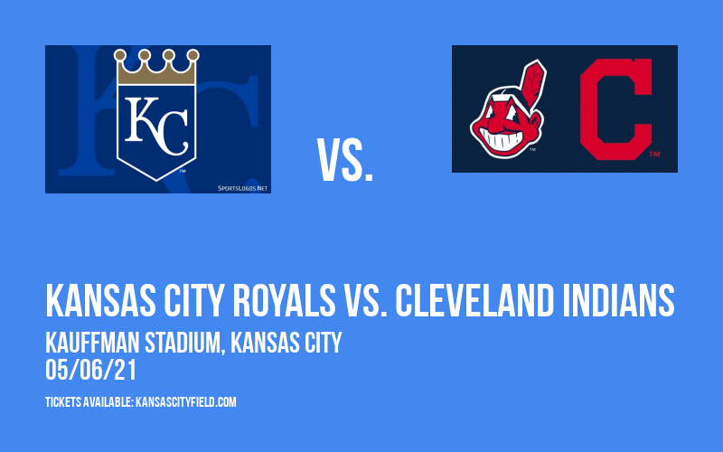 Kansas City Royals vs. Cleveland Indians [CANCELLED] at Kauffman Stadium