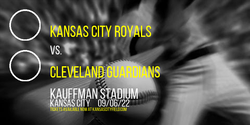 Kansas City Royals vs. Cleveland Guardians at Kauffman Stadium