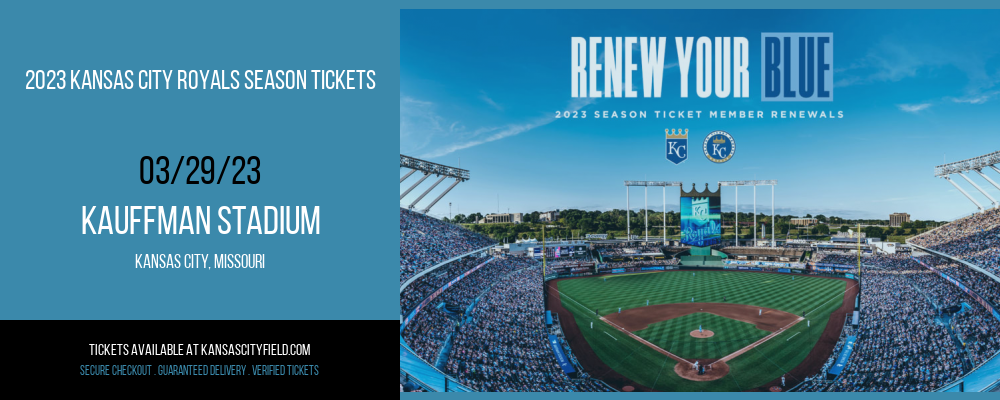 2023 Kansas City Royals Season Tickets at Kauffman Stadium